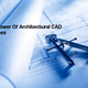 Illustration for article titled The Power Of Architectural CAD Servicesem/em